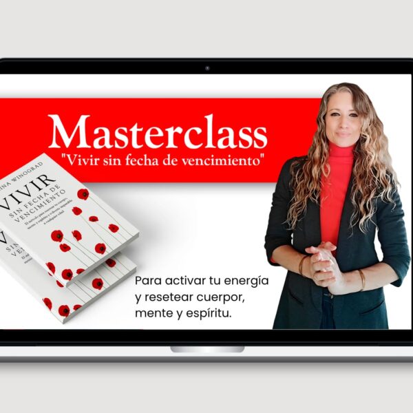 MASTERCLASS - VIVIR SIN FECHA DE VENCIMIENTO